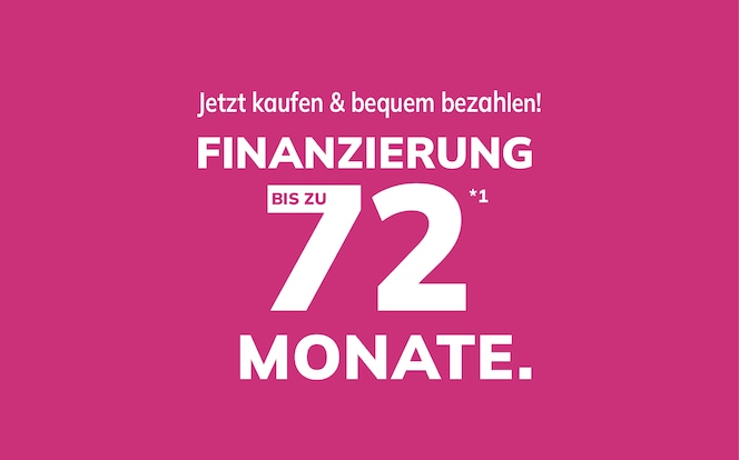 Finanzierung bis zu 72 Monate