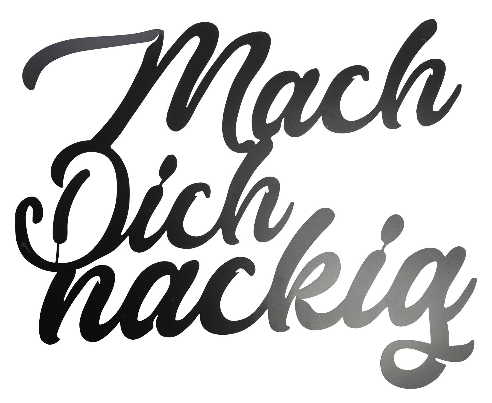 Wanddeko Schriftzug MACH DICH NACKIG